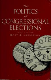 Cover of: The politics of congressional elections by Gary C. Jacobson