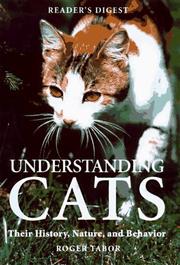 Cover of: Understanding cats: their history, nature, and behavior