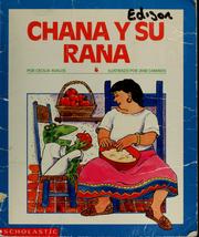 Cover of: Chana y su rana by Cecilia Avalos