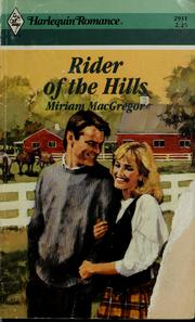 Cover of: Rider of the hills by Miriam MacGregor, Miriam MacGregor