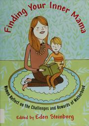 Cover of: Finding your inner mama by Eden Steinberg