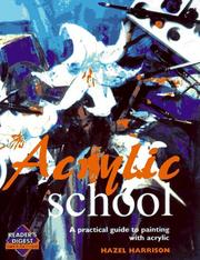 Cover of: Acrylic school by Hazel Harrison
