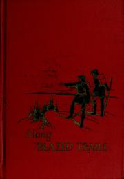 Cover of: The Children's Hour Volume 11: Along Blazed Trails: Volume 11 of 16 Volumes