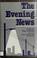 Cover of: The evening news