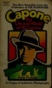 Cover of: Capone: the life and world of Al Capone