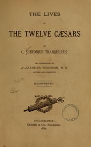 Cover of: The lives of the twelve Cæsars