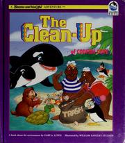 Cover of: The clean-up of Codfish Cove: a book about the environment