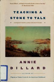Cover of: Teaching a stone to talk by Annie Dillard