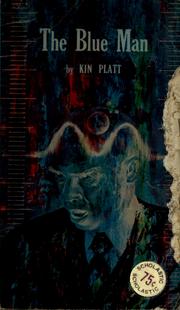 Cover of: The blue man. by Kin Platt
