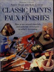 Cover of: Classic paints and faux finishes