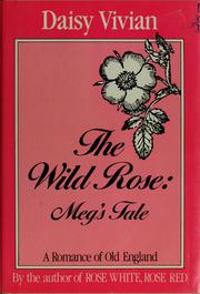 Cover of: The wild rose
