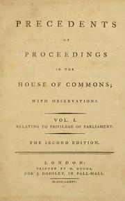 Cover of: Precedents of proceedings in the House of Commons: with observations