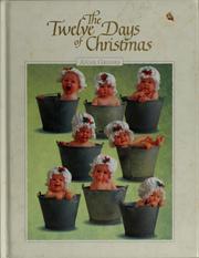 Cover of: The twelve days of Christmas by Anne Geddes