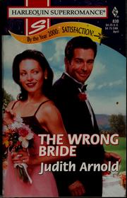 Cover of: The wrong bride by Judith Arnold