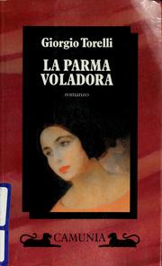 Cover of: La Parma voladora: romanzo