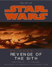 Cover of: Art of Star Wars Episode III by J.W. Rinzler, J.W. Rinzler