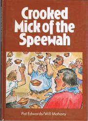 Crooked Mick of the Speewah by Pat Edwards