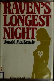 Cover of: Raven's longest night by MacKenzie, Donald