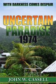 Uncertain Paradise:1974.... With darkness comes despair