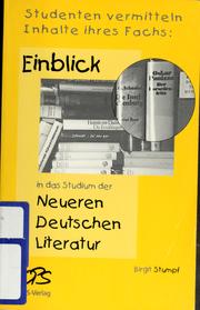 Cover of: Einblick in das Studium der neueren deutschen Literatur by Birgit Stumpf