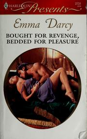 Cover of: Bought For Revenge, Bedded For Pleasure