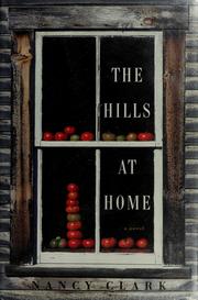 Cover of: The Hills at home by Clark, Nancy