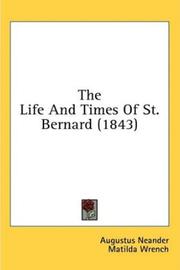 Cover of: The Life and Times of St. Bernard (1843)