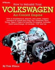 Cover of: How to rebuild your Volkswagen air-cooled engine by Tom Wilson