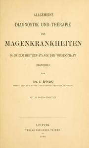 Cover of: Allgemeine Diagnostik und Therapie der Magenkrankheiten nach dem heutigen Stande der Wissenschaft