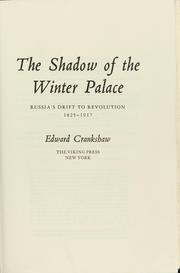 Cover of: The Shadow of the winter palace by Crankshaw, Edward, 1909-