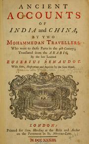 Cover of: Ancient accounts of India and China by Abū Zayd Ḣasan ibn Yazīd al-Sīrāfī, Abū Zayd Ḥasan ibn Yazīd Sīrāfī