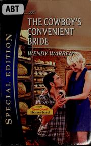 Cover of: The cowboy's convenient bride by Wendy Warren