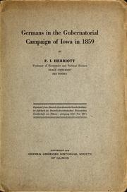 Cover of: Germans in the gubernatorial campaign of Iowa in 1859