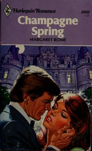 Cover of: Champagne Spring by Margaret Rome