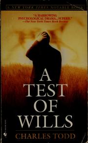 A test of wills by Charles Todd