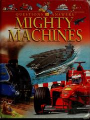 Cover of: Mighty machines by Adam Hibbert