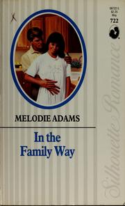 Cover of: In the family way by Melodie Adams