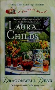 Cover of: Dragonwell Dead (A Tea Shop Mystery, #8) by Laura Childs