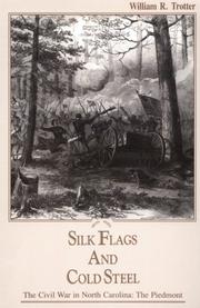 Cover of: Silk Flags and Cold Steel | William R. Trotter