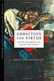 Cover of: Addiction and Virtue