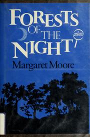 Cover of: Forests of the night by Margaret Moore