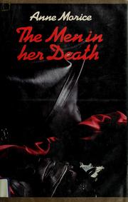 Cover of: The men in her death by Anne Morice
