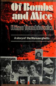 Cover of: Of bombs and mice: a novel of war-time Warsaw.