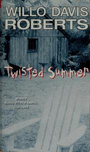 Cover of: Twisted summer by Willo Davis Roberts