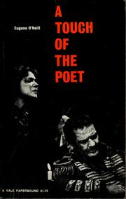 Cover of: A touch of the poet by Eugene O'Neill