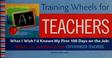 Cover of: Training wheels for teachers