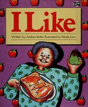 Cover of: I like by Andrea Butler