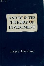 Cover of: A study in the theory of investment.