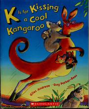 Cover of: K is for kissing a cool kangaroo by Giles Andreae