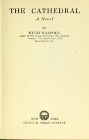 Cover of: The cathedral by Hugh Walpole